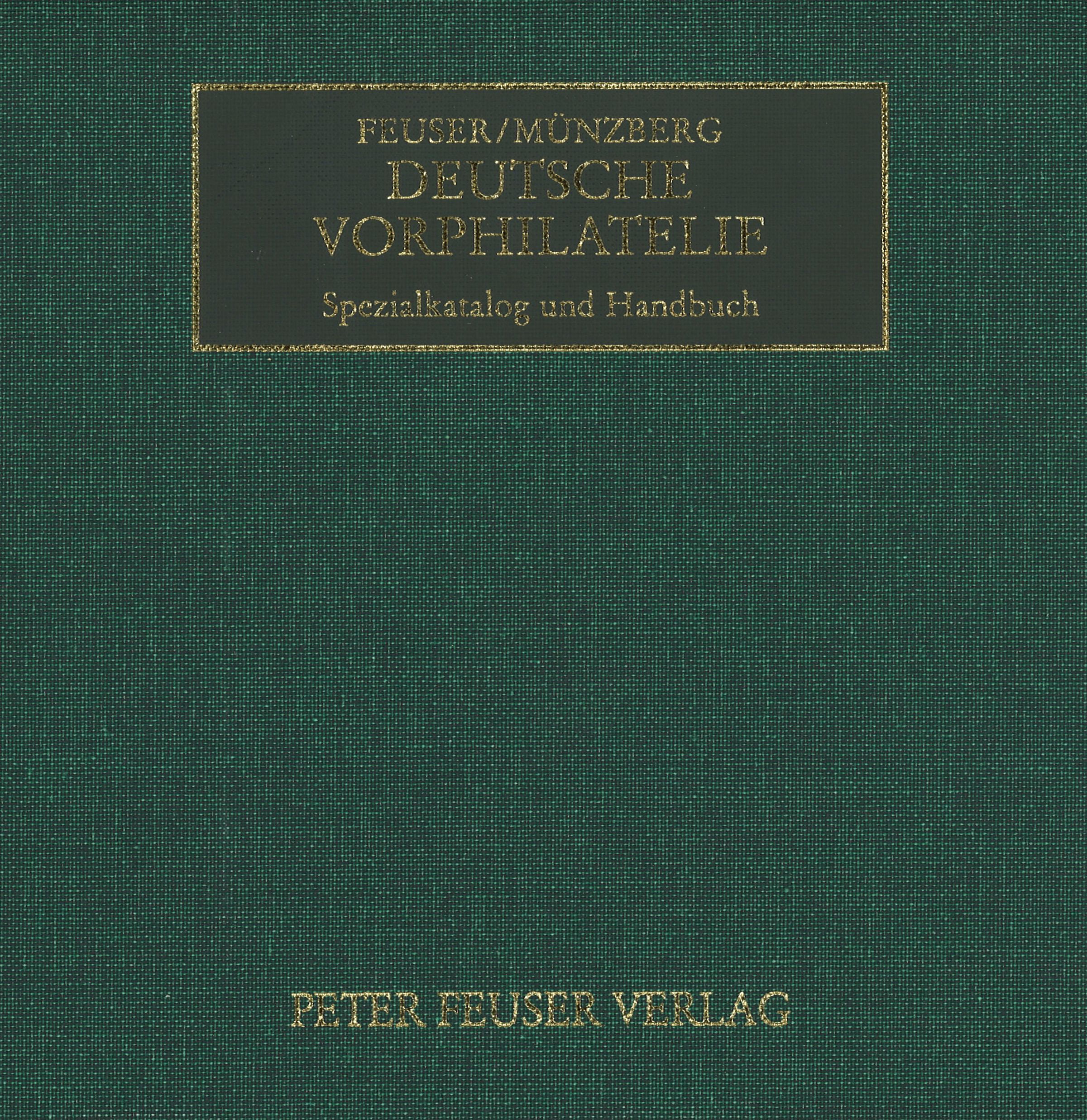 Buchcover: Deutsche Vorphilatelie - Spezialkatalog und Handbuch