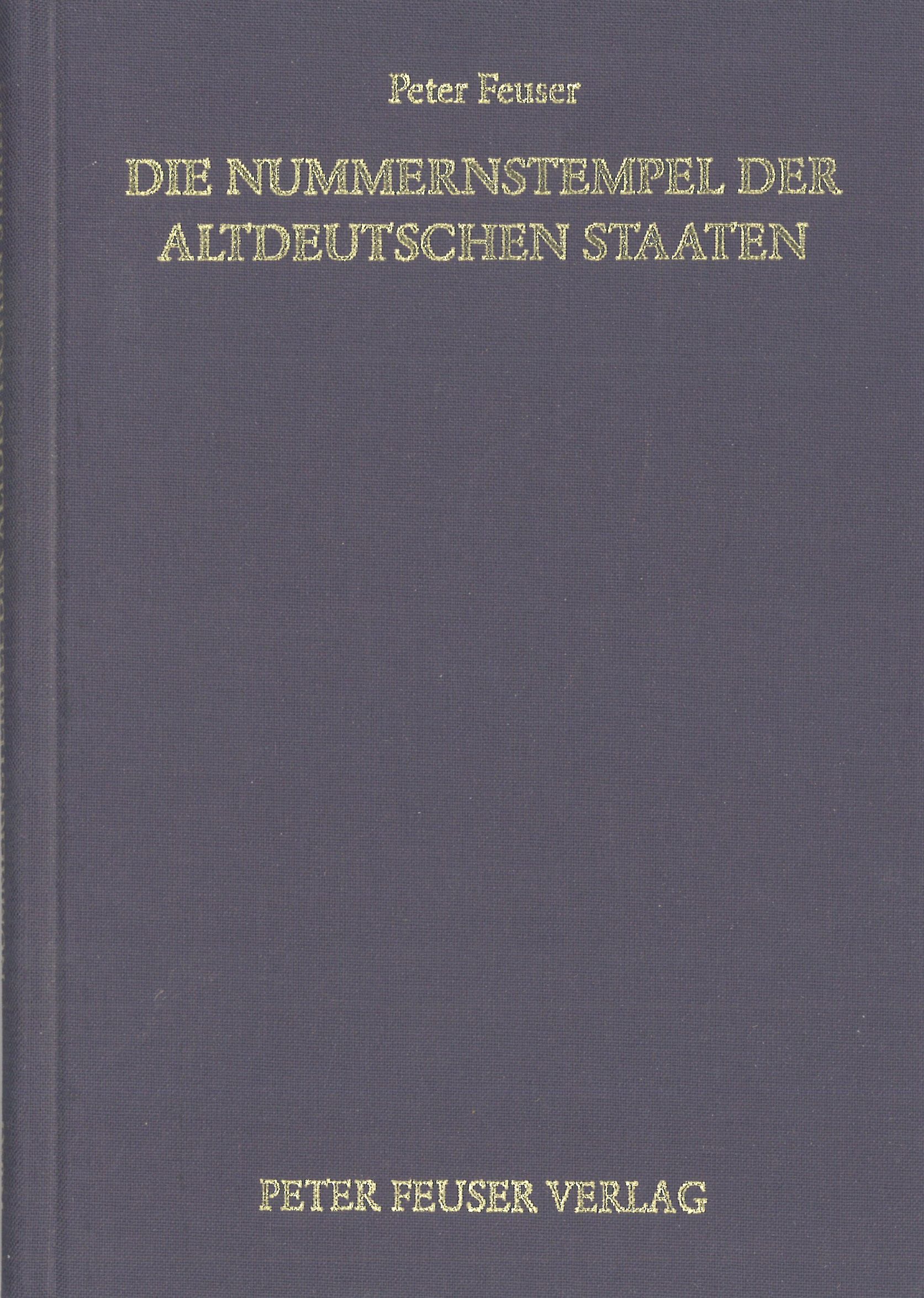 Buchcover: Die Nummernstempel der Altdeutschen Staaten